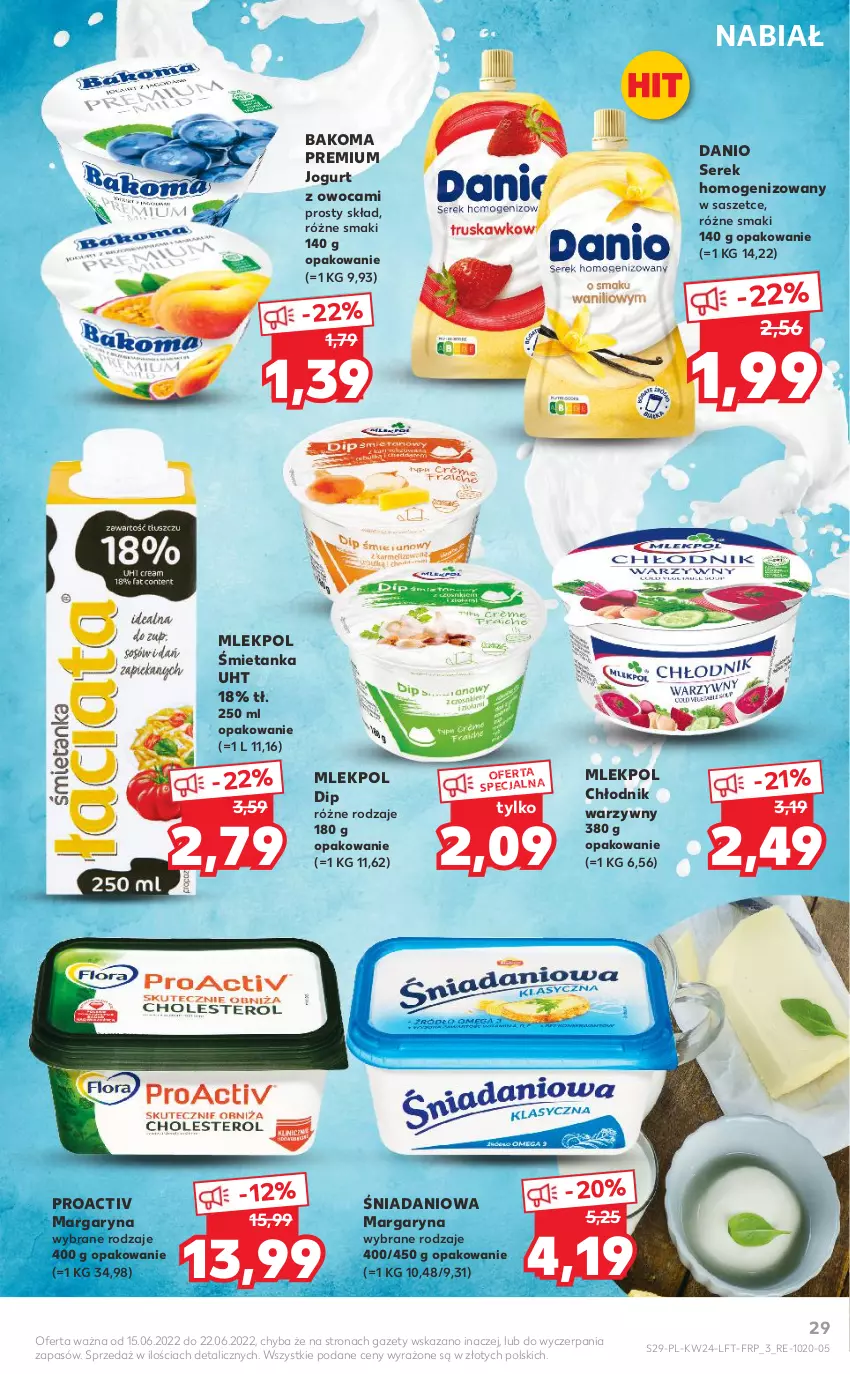 Gazetka promocyjna Kaufland - OFERTA TYGODNIA - ważna 15.06 do 22.06.2022 - strona 29 - produkty: Bakoma, Danio, Jogurt, Margaryna, Ser, Serek, Serek homogenizowany