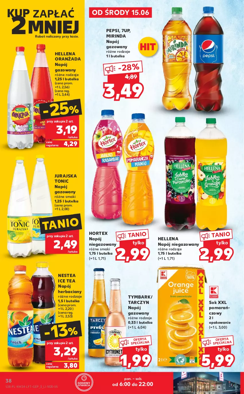 Gazetka promocyjna Kaufland - OFERTA TYGODNIA - ważna 15.06 do 22.06.2022 - strona 38 - produkty: 7up, Hellena, Hortex, Ice tea, Mirinda, Napój, Napój gazowany, Napój niegazowany, Nestea, Oranżada, Pepsi, Sok, Tymbark