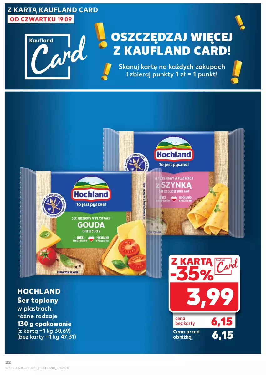 Gazetka promocyjna Kaufland - Gazetka tygodnia - ważna 19.09 do 25.09.2024 - strona 22 - produkty: Hochland, Ser, Ser topiony, Top