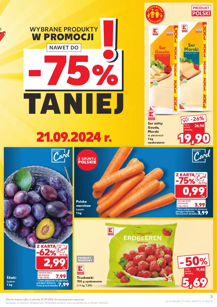 Gazetka promocyjna Kaufland - Gazetka tygodnia - ważna 19.09 do 25.09.2024 - strona 3 - produkty: Gouda, Grunt, Ser, Truskawki