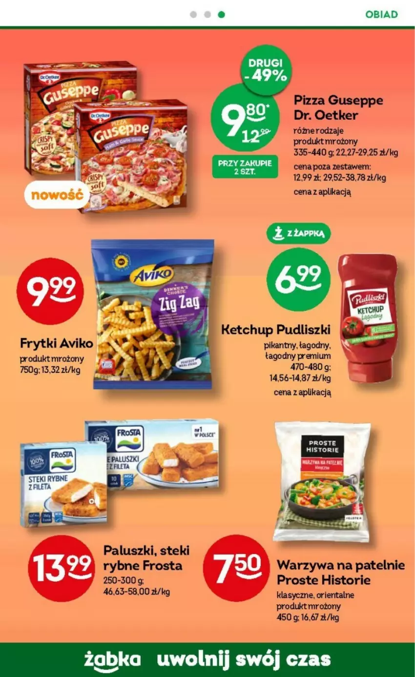 Gazetka promocyjna Żabka - ważna 13.09 do 19.09.2023 - strona 37 - produkty: Dr. Oetker, Frosta, Frytki, Ketchup, Pizza, Pudliszki, Stek, Warzywa, Warzywa na patelnie