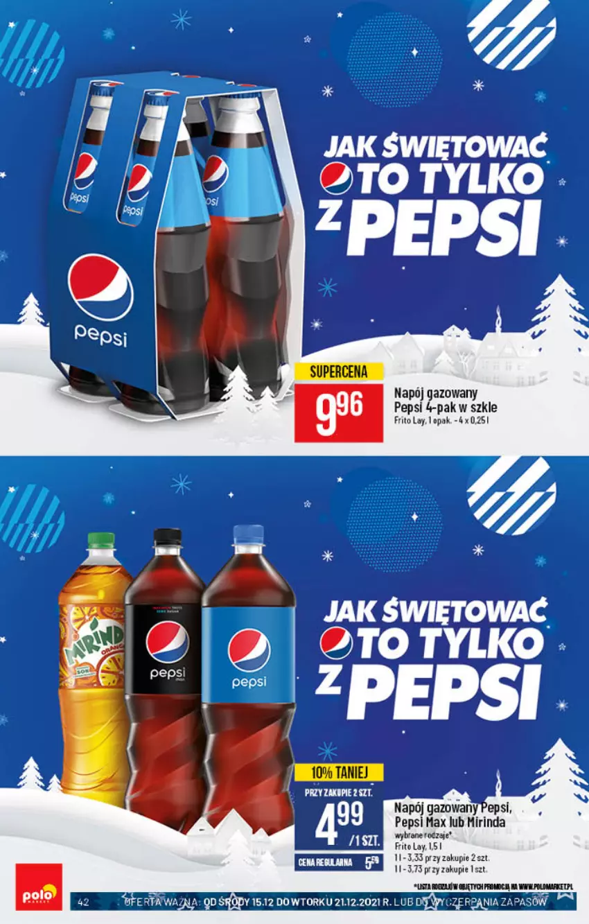 Gazetka promocyjna PoloMarket - Gazetka pomocyjna - ważna 15.12 do 21.12.2021 - strona 42 - produkty: Mirinda, Napój, Napój gazowany, Pepsi, Pepsi max