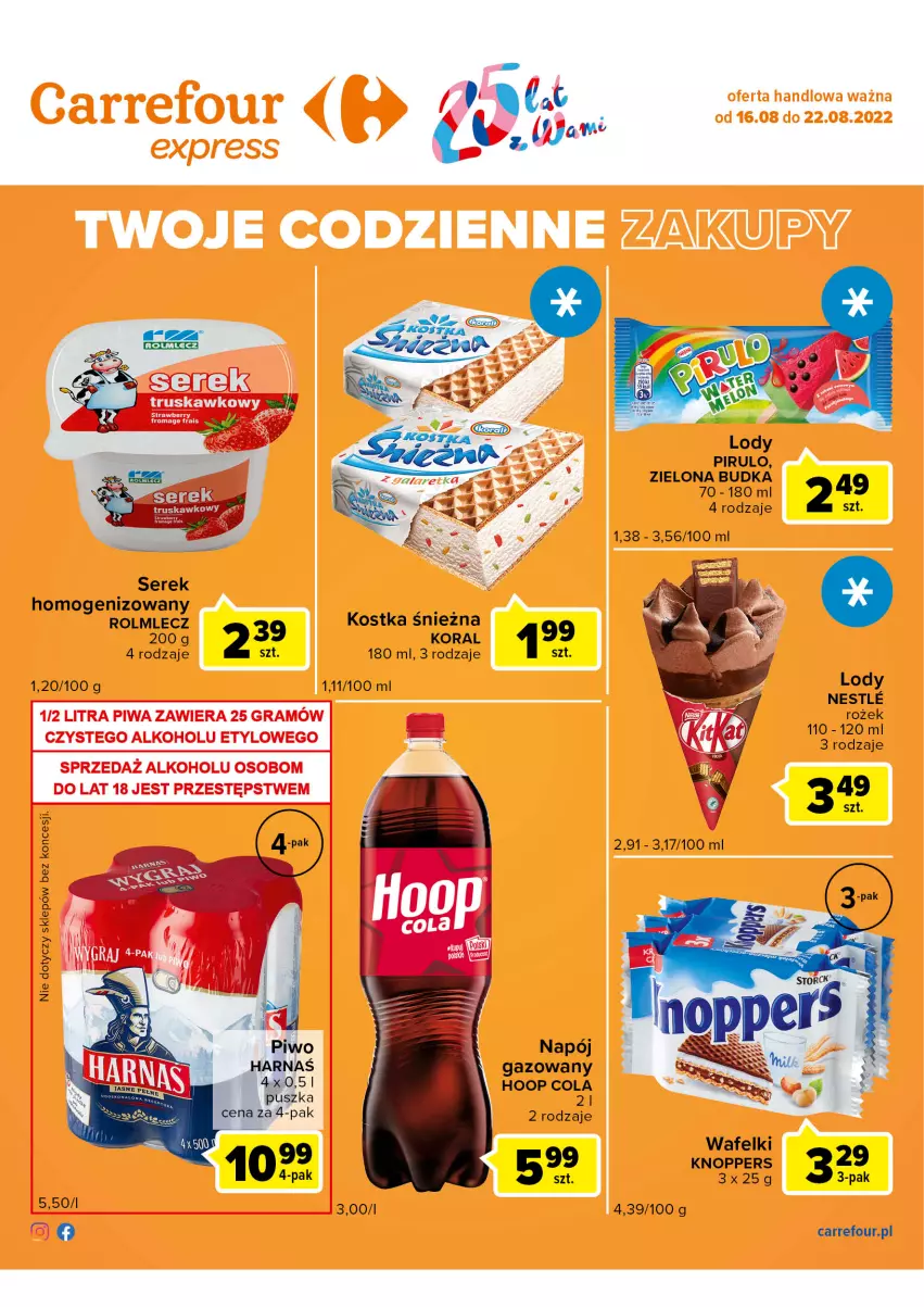 Gazetka promocyjna Carrefour - Gazetka Express - ważna 16.08 do 22.08.2022 - strona 2 - produkty: Harnaś, Hoop, Knoppers, Lody, Napój, Ser, Serek, Serek homogenizowany, Zielona Budka