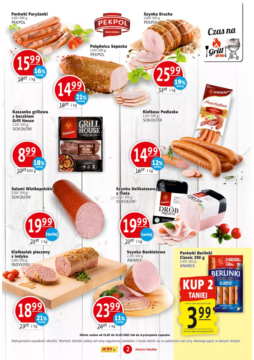 Gazetka promocyjna Prim Market - Gazetka - ważna 15.07 do 21.07.2021 - strona 2 - produkty: Basia, Berlinki, Grill, Kasza, Kaszanka, Kiełbasa, Parówki, Pekpol, Piec, Polędwica, Por, Ryż, Salami, Sok, Sokołów, Szynka, Szynka delikatesowa