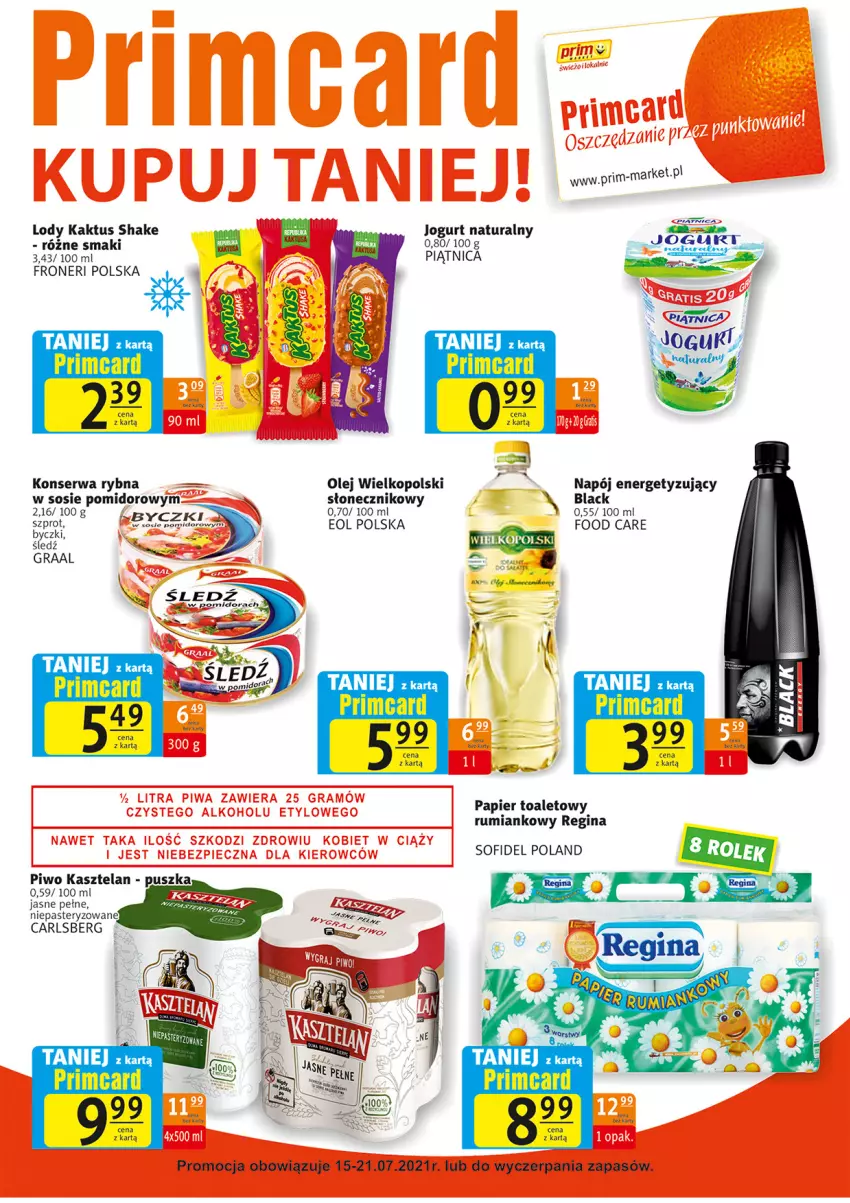 Gazetka promocyjna Prim Market - Gazetka - ważna 15.07 do 21.07.2021 - strona 7 - produkty: Carlsberg, Gin, Gra, Graal, Jogurt, Jogurt naturalny, Kaktus, Kasztelan, Kije, Lack, Lody, Napój, Olej, Papier, Papier toaletowy, Piątnica, Piwo, Rum, Ser, Sos