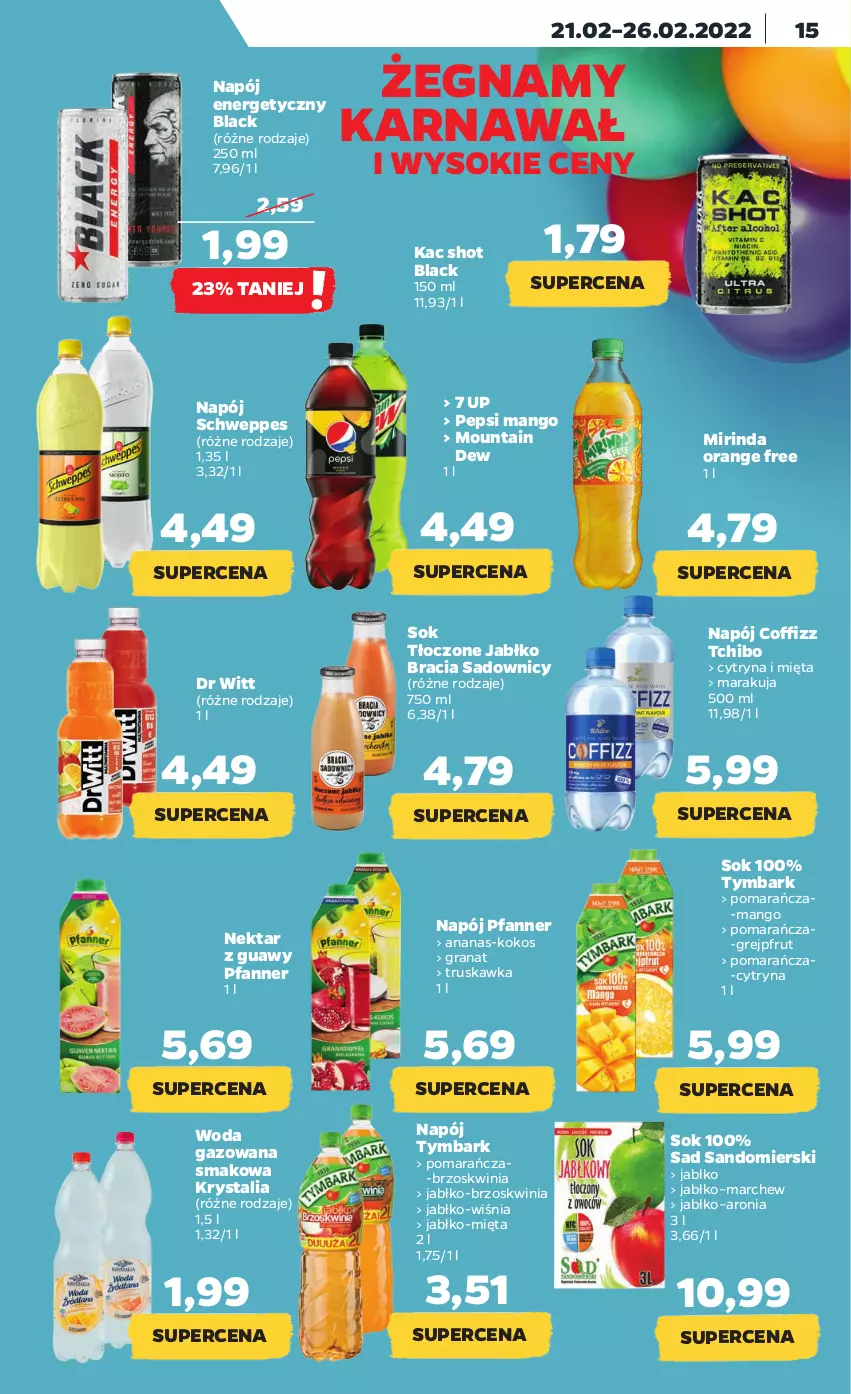 Gazetka promocyjna Netto - Gazetka spożywcza - ważna 21.02 do 26.02.2022 - strona 15 - produkty: Ananas, Aronia, Fa, Gra, Granat, Grejpfrut, Kokos, Lack, Mango, Mięta, Mirinda, Napój, Napój energetyczny, Nektar, Pepsi, Schweppes, Sok, Tchibo, Tymbark, Woda, Woda gazowana