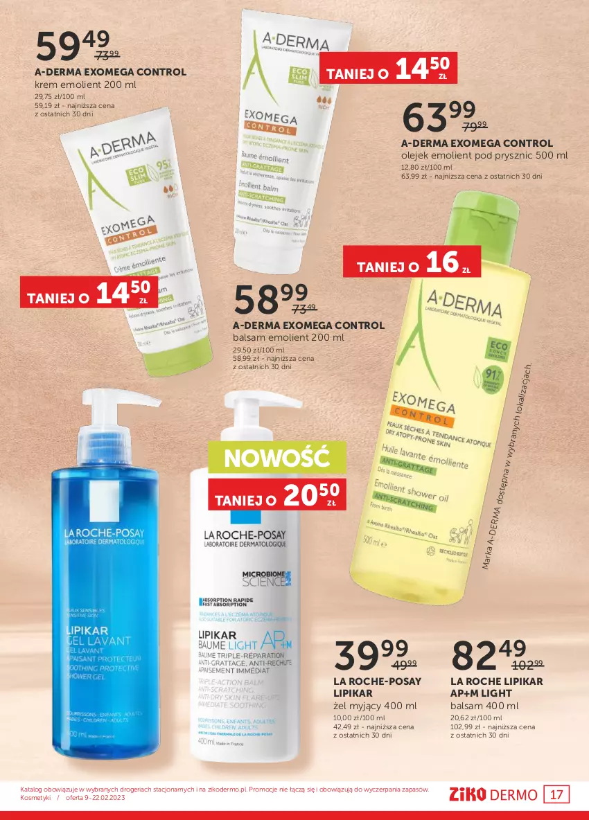 Gazetka promocyjna Ziko - Gazetka Ziko Dermo - ważna 09.02 do 22.02.2023 - strona 17 - produkty: A-derma, Control, La Roche-Posay, Lipikar, Olej