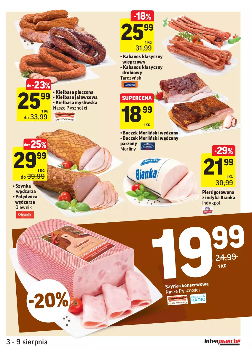 Gazetka promocyjna Intermarche - ważna 03.08 do 09.08.2021 - strona 11 - produkty: Bianka, Boczek, Kabanos, Kiełbasa, Morliny, Olewnik, Piec, Polędwica, Ser, Szynka, Tarczyński