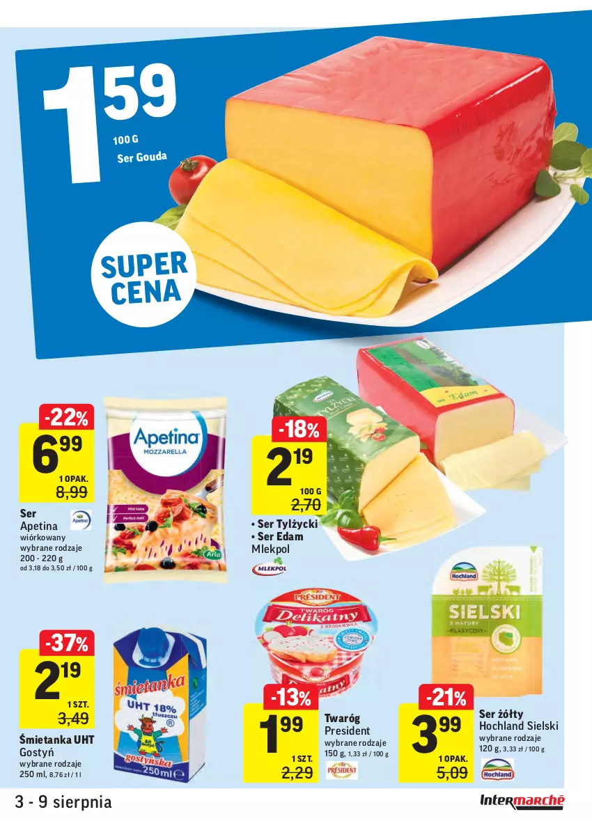 Gazetka promocyjna Intermarche - ważna 03.08 do 09.08.2021 - strona 21 - produkty: Edam, Gouda, Hochland, Ser, Ser tylżycki, Twaróg