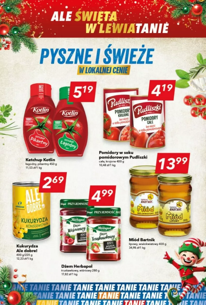 Gazetka promocyjna Lewiatan - ważna 05.12 do 11.12.2024 - strona 12 - produkty: Dżem, Herbapol, Ketchup, Kotlin, Kukurydza, Miód, Pomidory, Pudliszki, Ser, Sok