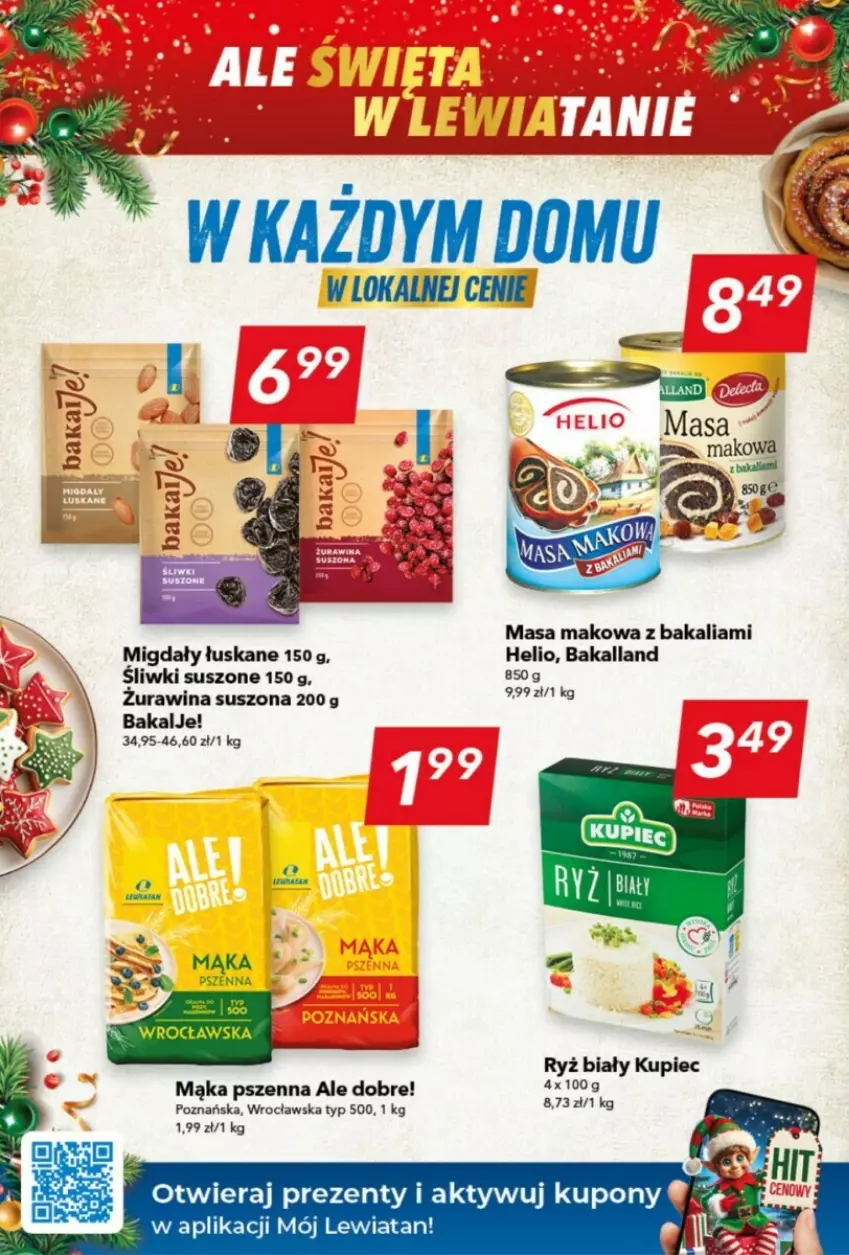 Gazetka promocyjna Lewiatan - ważna 05.12 do 11.12.2024 - strona 13 - produkty: Bakalland, Helio, Kupiec, Mąka, Mąka pszenna, Migdały, Migdały łuskane, Piec, Ryż, Ryż biały