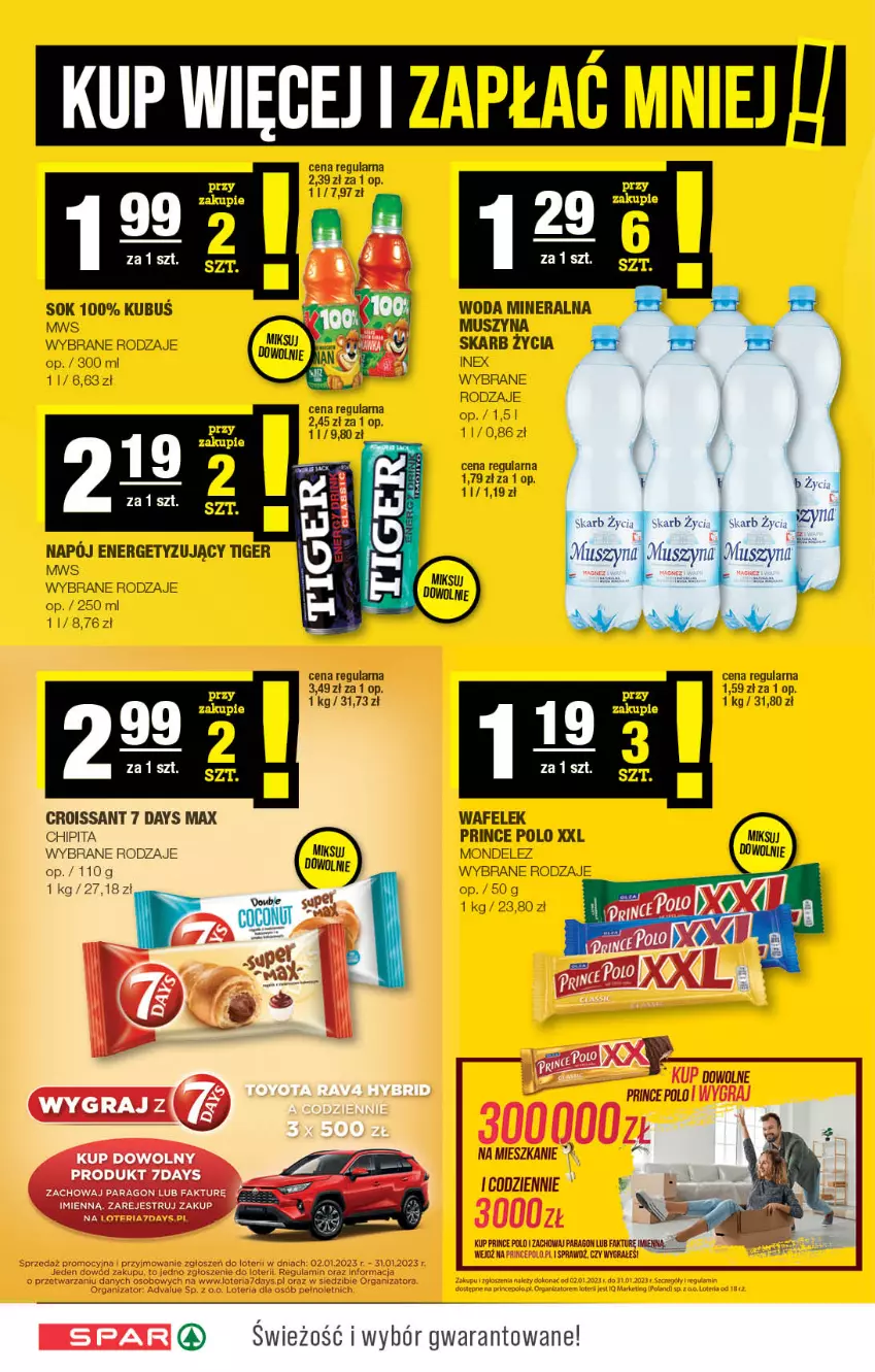 Gazetka promocyjna Spar - Spar - ważna 01.01 do 11.01.2023 - strona 8 - produkty: 7 Days, Croissant, Fa, Gra, Kubuś, Mus, Napój, Prince Polo, Sok, Szyna, Tiger, Wafelek, Woda, Woda mineralna