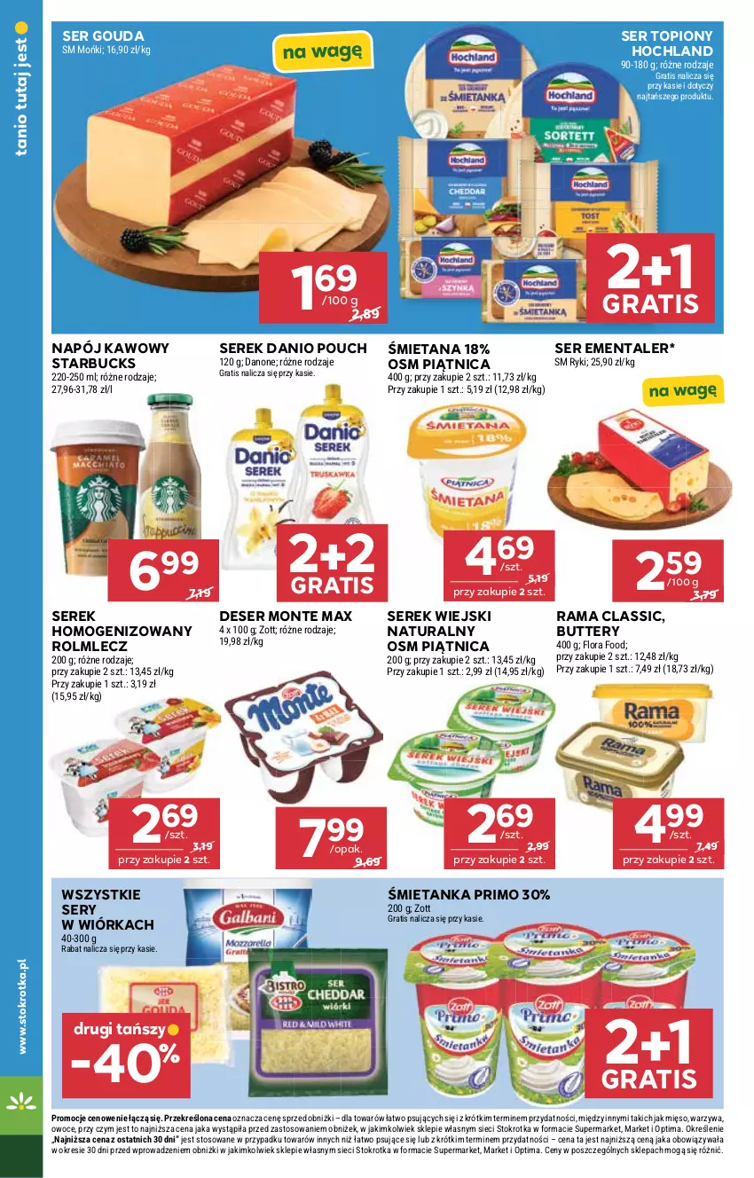 Gazetka promocyjna Stokrotka - Market - ważna 13.08 do 19.08.2026 - strona 16 - produkty: Danio, Danone, Deser, Ementaler, Flora, Gouda, Gra, Hochland, Mięso, Monte, Napój, Optima, Owoce, Piątnica, Rama, Rolmlecz, Ser, Ser topiony, Serek, Serek homogenizowany, Serek wiejski, Top, Warzywa, Zott