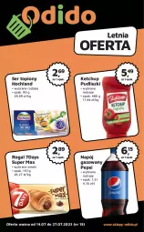 Gazetka promocyjna Odido - Gazetka - Gazetka - ważna od 27.07 do 27.07.2023 - strona 1 - produkty: Ser topiony, Ketchup, Top, Ser, Pepsi, Rogal, Napój gazowany, Hochland, Pudliszki, Napój