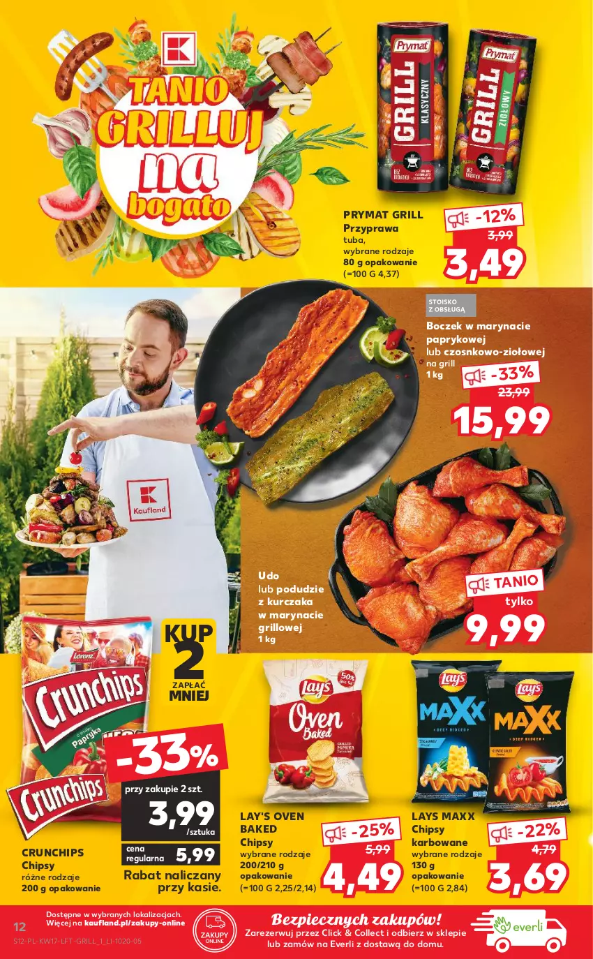 Gazetka promocyjna Kaufland - OFERTA TYGODNIA - ważna 28.04 do 05.05.2021 - strona 12 - produkty: Boczek, Chipsy, Crunchips, Grill, Kurczak, Piec, Podudzie z kurczaka, Prymat