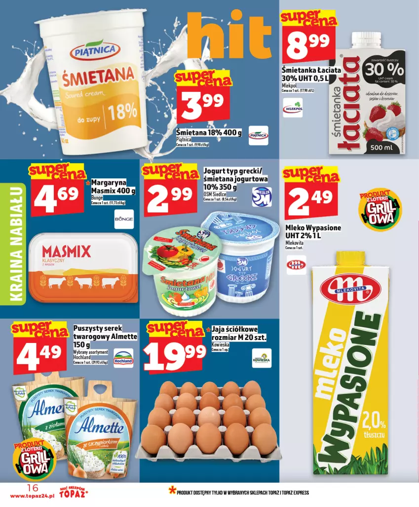 Gazetka promocyjna Topaz - Gazetka - ważna 30.04 do 06.05.2026 - strona 16 - produkty: Almette, Hochland, Jaja, Jogurt, Margaryna, Mleko, Mlekovita, Ser, Serek, Serek twarogowy, Top, Vita C