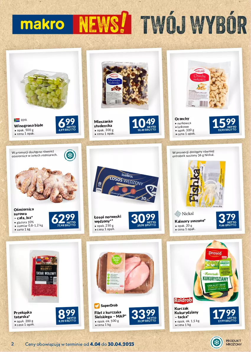 Gazetka promocyjna Makro - Najlepsze oferty - ważna 04.04 do 30.04.2023 - strona 2 - produkty: Glazura, Kalmar, Kalmary, Kurczak, Lazur, Mieszanka studencka, Wino, Winogrona