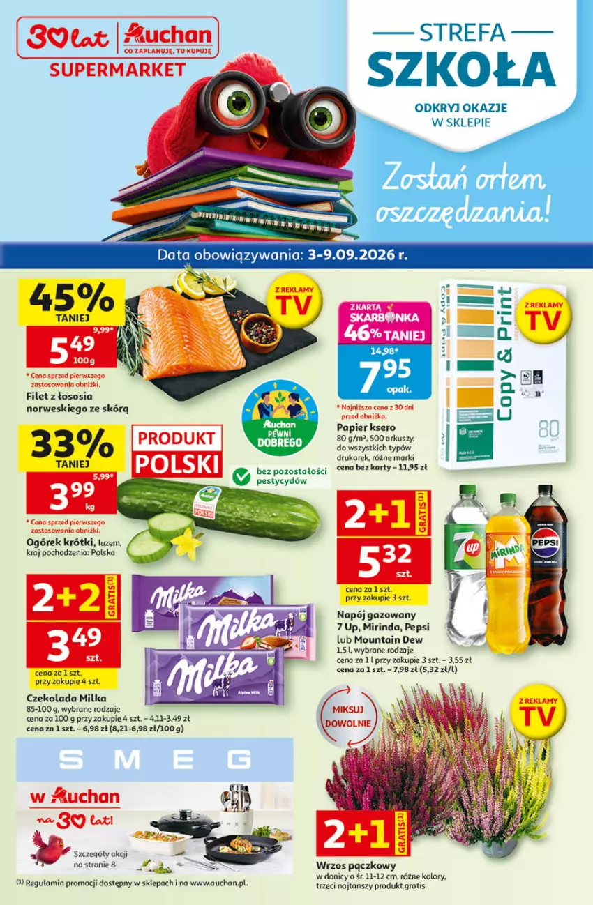 Gazetka promocyjna Auchan - 30 Lat Supermarket - ważna 03.09 do 09.09.2026 - strona 1 - produkty: Czekolada, Fa, Gra, Milka, Mirinda, Napój, Napój gazowany, Ogórek, Papier, Pepsi, Ser, Sos