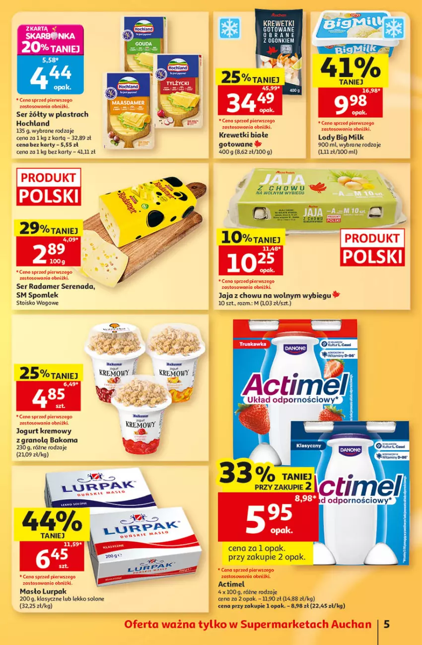Gazetka promocyjna Auchan - 30 Lat Supermarket - ważna 03.09 do 09.09.2026 - strona 5 - produkty: Actimel, Bakoma, Big Milk, Fa, Gra, Hochland, Jaja, Jogurt, Krewetki, LANA, Lody, Lurpak, Masło, Radamer, Ser