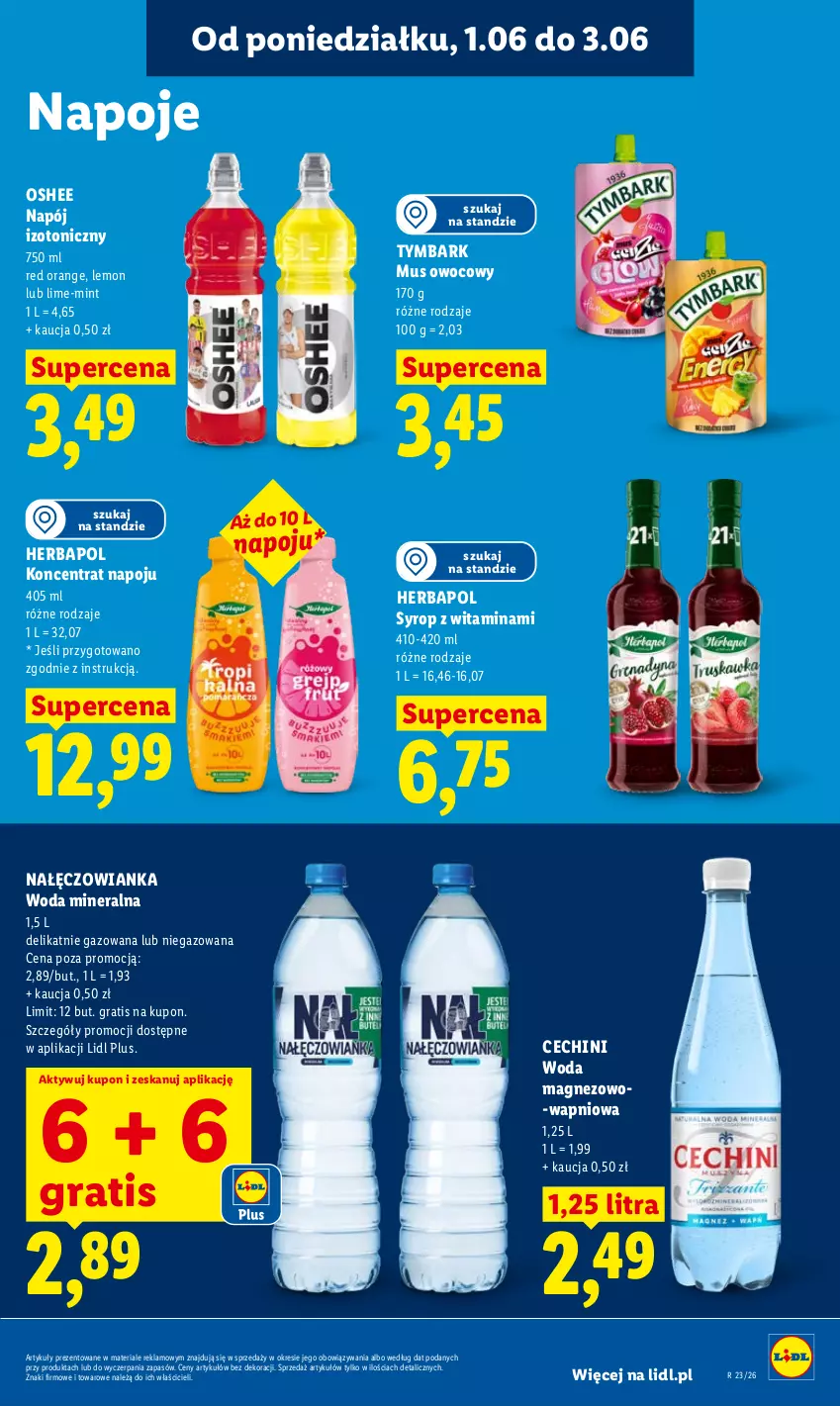 Gazetka promocyjna Lidl - Gazetka ważna od 1.06 do 3.06 - ważna 01.06 do 03.06.2026 - strona 85 - produkty: Gra, Herbapol, Magnez, Mus, Nałęczowianka, Napój, Napój izotoniczny, Napoje, Oshee, Syrop, Tymbark, Woda, Woda mineralna