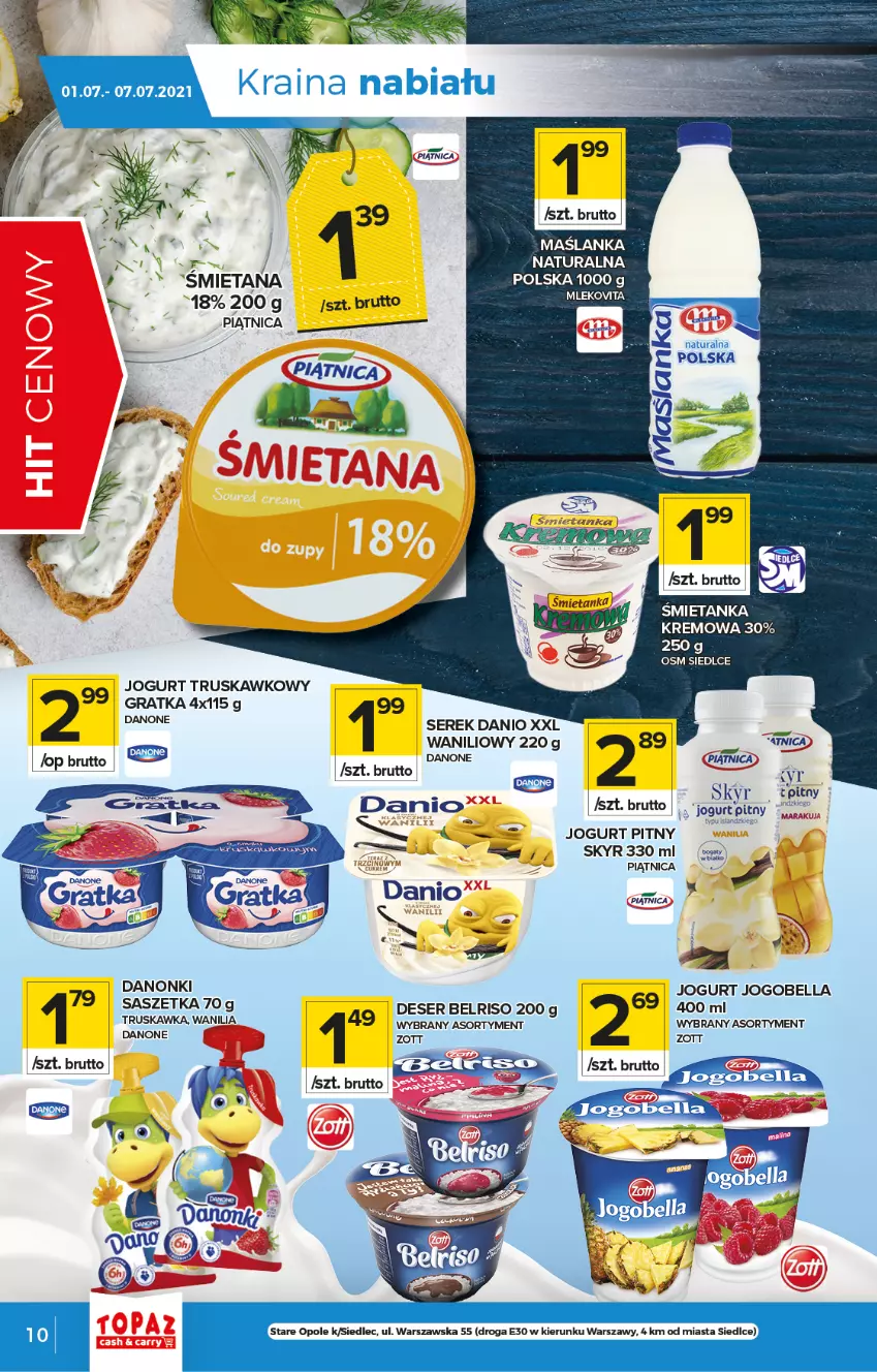 Gazetka promocyjna Topaz - Gazetka - ważna 01.07 do 07.07.2021 - strona 10 - produkty: Bell, Bella, Belriso, Danio, Danone, Danonki, Deser, Gra, Jogobella, Jogurt, Jogurt pitny, Maślanka, Piątnica, Ser, Serek, Zott