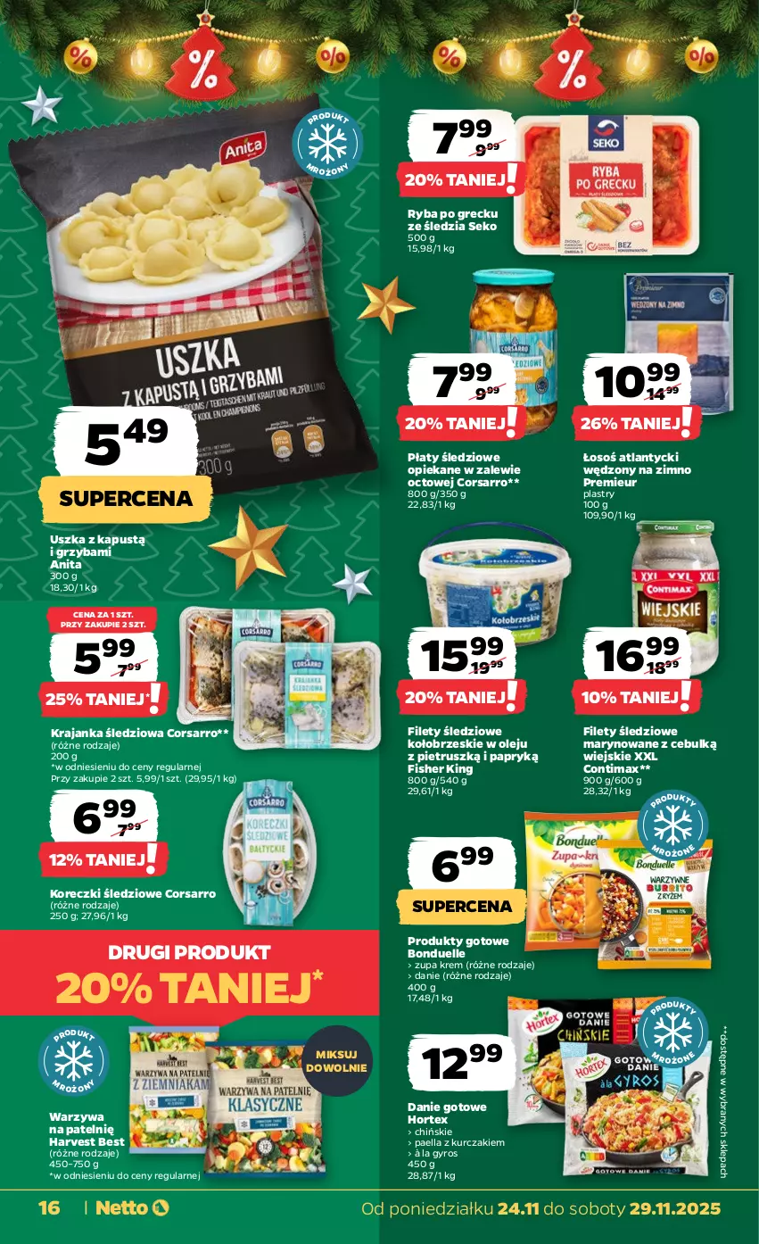 Gazetka promocyjna Netto - Od Poniedziałku - ważna 24.11 do 29.11.2025 - strona 16 - produkty: Bonduelle, Danie gotowe, Gyros, Hortex, Kapustą, Koreczki śledziowe, Krajanka śledziowa, Kurczak, Olej, Płaty śledziowe, Ryba, Ryba po grecku, SEKO, Warzywa, Zupa