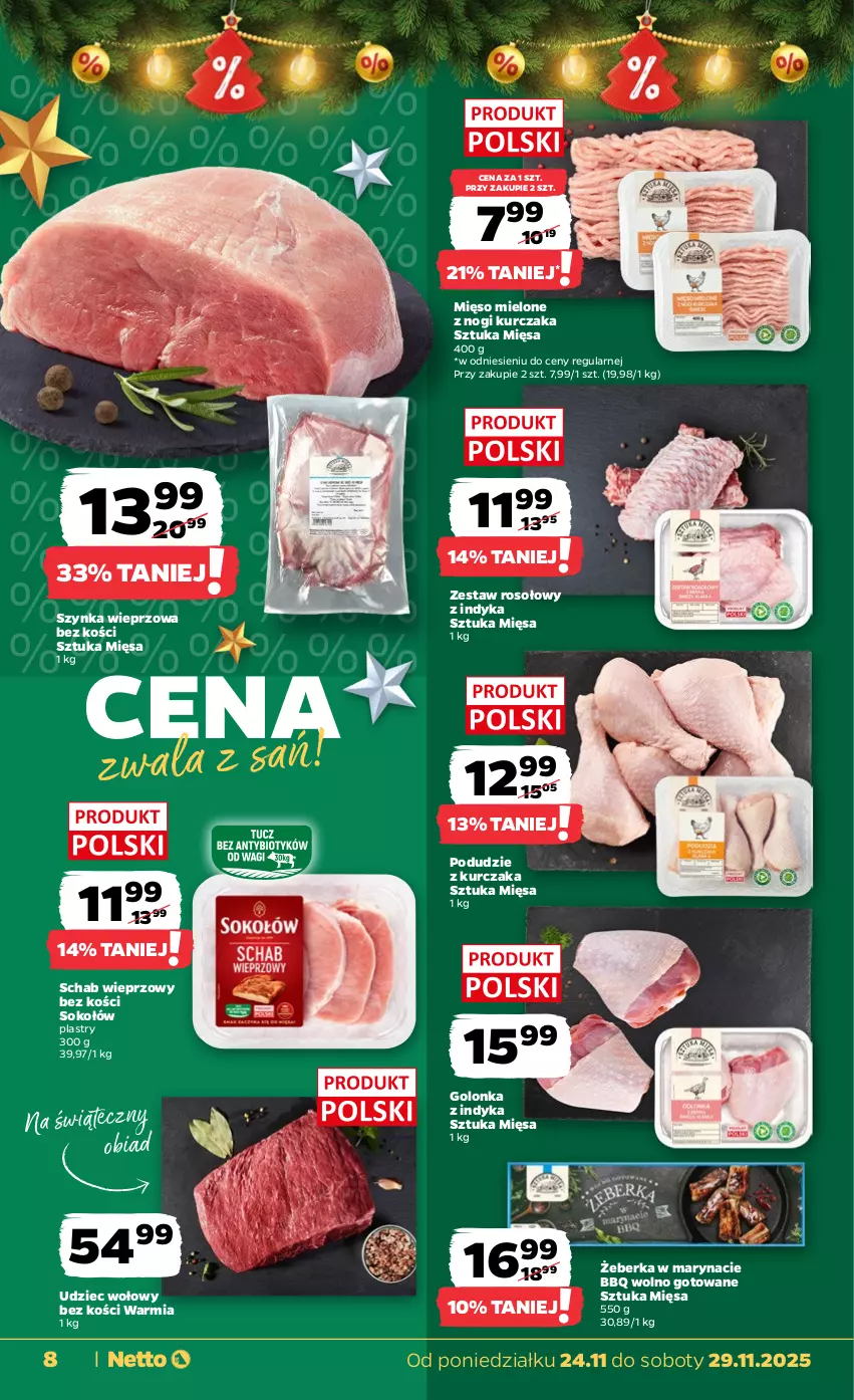 Gazetka promocyjna Netto - Od Poniedziałku - ważna 24.11 do 29.11.2025 - strona 8 - produkty: Golonka z indyka, Kurczak, Mięso, Mięso mielone, Podudzie z kurczaka, Schab wieprzowy, Sok, Sokołów, Szynka, Szynka wieprzowa, Udziec wołowy
