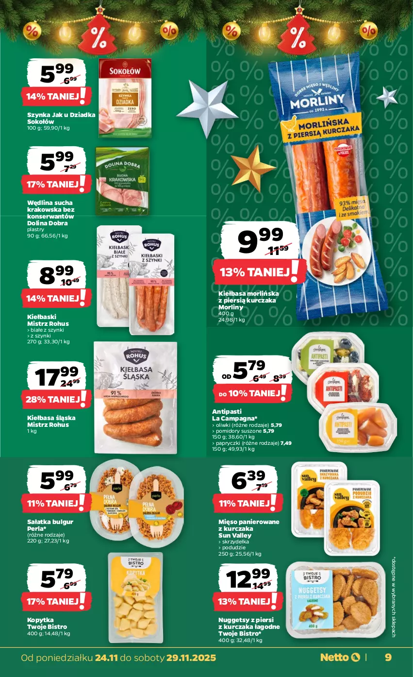 Gazetka promocyjna Netto - Od Poniedziałku - ważna 24.11 do 29.11.2025 - strona 9 - produkty: Bulgur, Kiełbasa, Kiełbasa śląska, Kopytka, Kurczak, LG, Mięso, Morliny, Oliwki, Pomidory, Sałat, Sałatka, Ser, Sok, Sokołów, Szynka, Wędlina