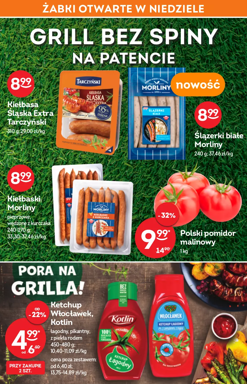 Gazetka promocyjna Żabka - ważna 01.06 do 14.06.2022 - strona 8 - produkty: Grill, Ketchup, Kiełbasa, Kiełbasa śląska, Kotlin, Kurczak, Morliny, Pieprz, Pomidor malinowy, Tarczyński