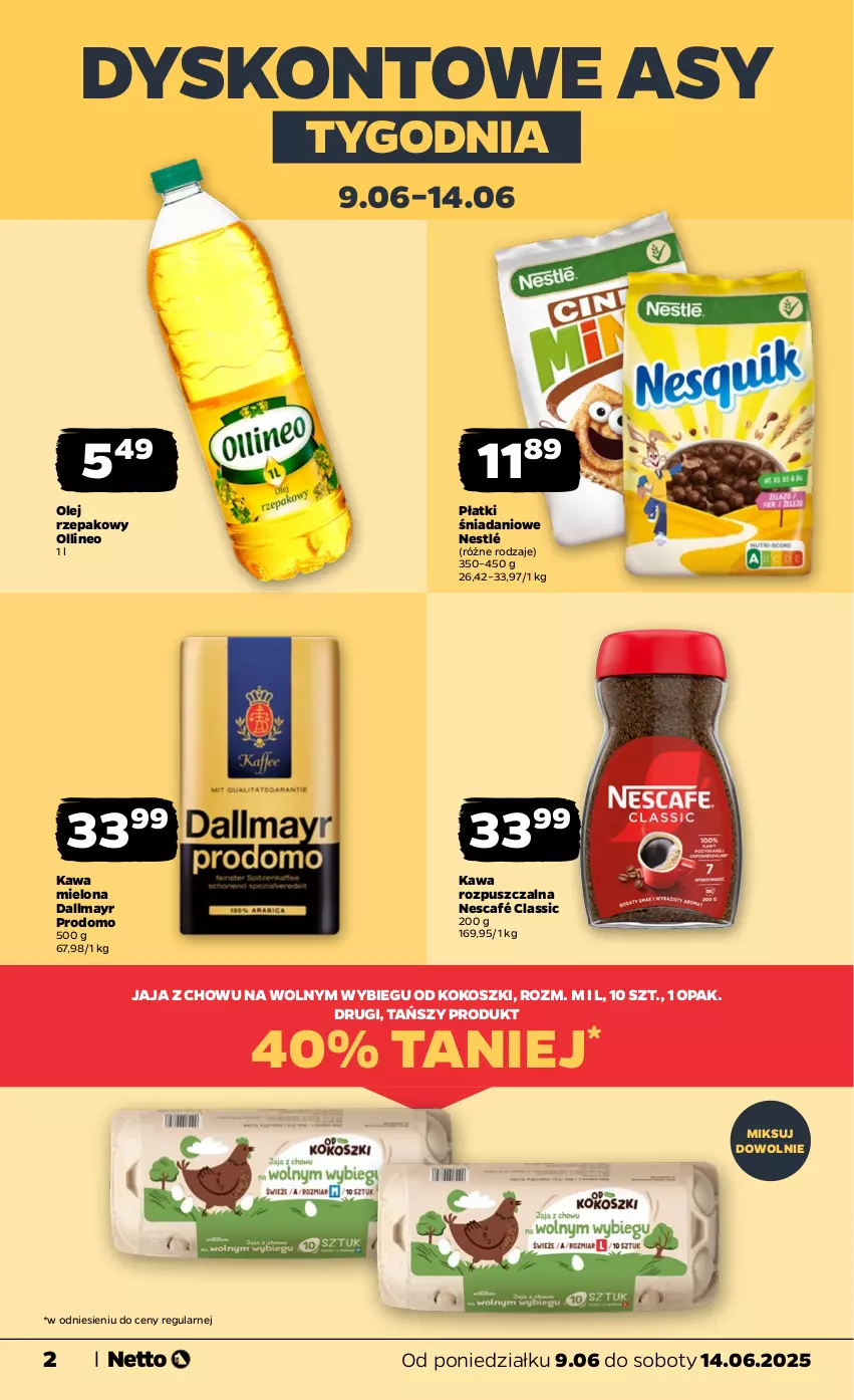 Gazetka promocyjna Netto - Od Poniedziałku - ważna 09.06 do 14.06.2025 - strona 2 - produkty: Dallmayr, Danio, Jaja, Kawa, Kawa mielona, Kawa rozpuszczalna, Kokos, Kosz, Nescafé, Nestlé, Olej, Olej rzepakowy