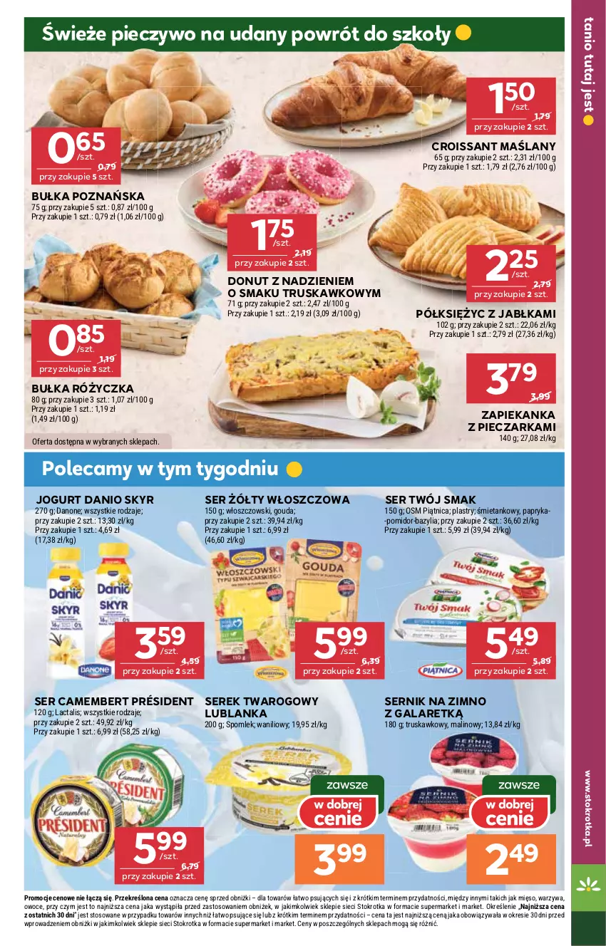 Gazetka promocyjna Stokrotka - Supermarket - ważna 28.08 do 03.09.2025 - strona 13 - produkty: Bazyl, Bazylia, Bułka, Camembert, Croissant, Danio, Danone, Donut, Gala, Gouda, Jabłka, Jogurt, Mięso, Owoce, Papryka, Piątnica, Piec, Pieczarka, Pieczywo, Président, Ser, Serek, Serek twarogowy, Twój Smak, Warzywa, Włoszczowski, Zapiekanka