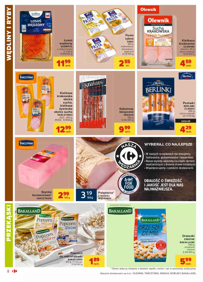 Gazetka promocyjna Carrefour - Gazetka Market - ważna 09.08 do 21.08.2021 - strona 8 - produkty: Bakalland, Berlinki, Fa, Kabanos, Kiełbasa, Kiełbasa krakowska, Krakus, Morliny, Olewnik, Orzeszki, Orzeszki ziemne, Parówki, Polędwica, Popcorn, SEKO, Ser, Sos, Suempol, Szynka, Szynka konserwowa, Tarczyński