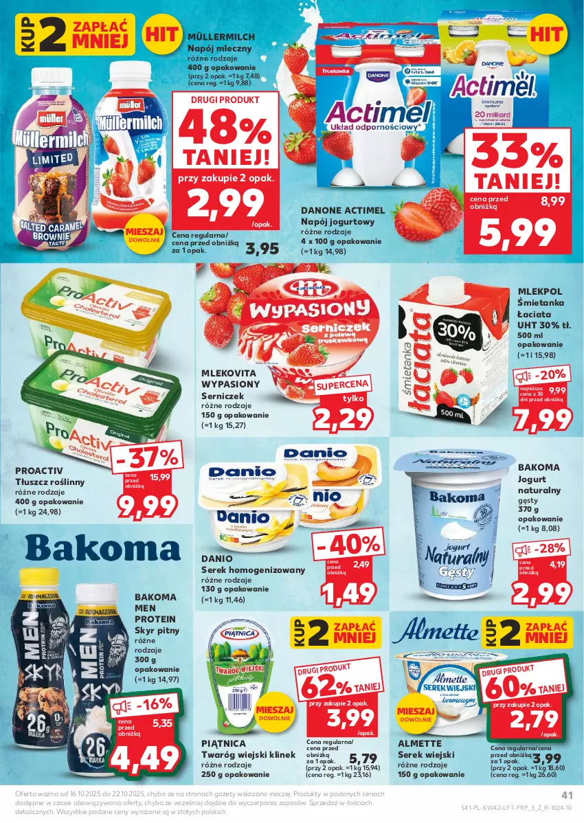 Gazetka promocyjna Kaufland - Gazetka tygodnia - ważna 16.10 do 22.10.2025 - strona 41 - produkty: Actimel, Almette, Bakoma, Danio, Danone, Jogurt, Jogurt naturalny, Mleko, Mlekovita, Müller, Müllermilch, Napój, Napój jogurtowy, Napój mleczny, Piątnica, Ser, Serek, Serek homogenizowany, Serek wiejski, Tłuszcz roślinny, Twaróg