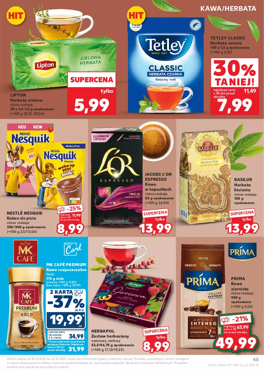 Gazetka promocyjna Kaufland - Gazetka tygodnia - ważna 16.10 do 22.10.2025 - strona 45 - produkty: Herbapol, Herbata, Herbata czarna, Jacobs, Kakao, Kawa, Kawa rozpuszczalna, Kawa ziarnista, Lipton, Nesquik, Nestlé, Prima, Tetley