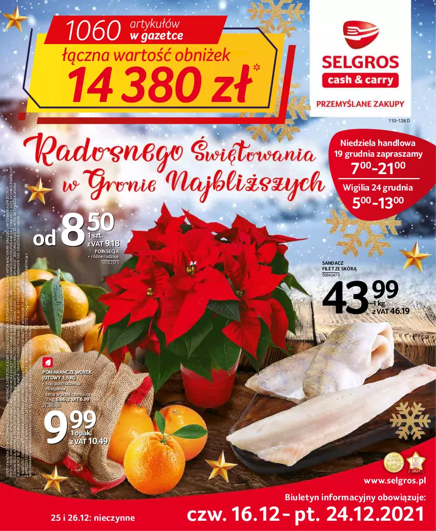 Gazetka promocyjna Selgros - Boże Narodzenie 2021 - ważna 16.12 do 24.12.2021 - strona 1 - produkty: Fa, LG, Poinsecja, Pomarańcze, Sandacz, Sandacz filet, Tran