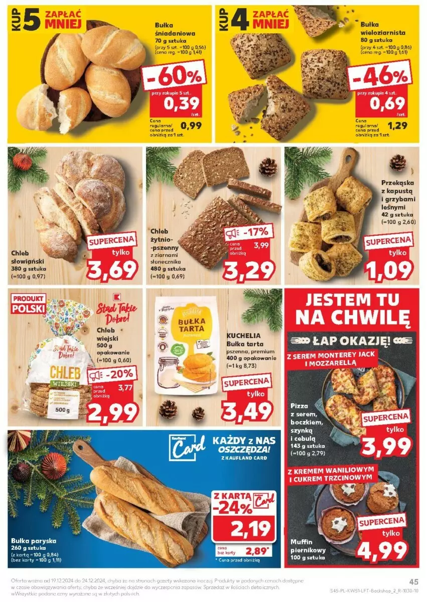 Gazetka promocyjna Kaufland - ważna 19.12 do 24.12.2024 - strona 41 - produkty: Bułka, Bułka tarta, Chleb, Danio, Kapustą, LG, Piernik, Pizza, Ryż, Tarta