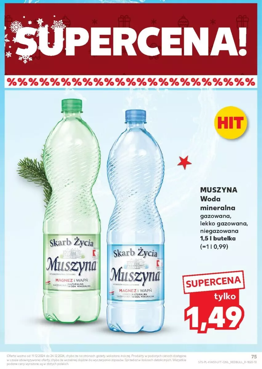 Gazetka promocyjna Kaufland - ważna 19.12 do 24.12.2024 - strona 74 - produkty: Mus, Szyna, Woda, Woda mineralna