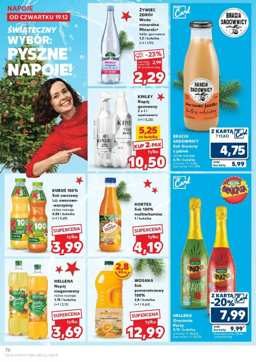 Gazetka promocyjna Kaufland - ważna 19.12 do 24.12.2024 - strona 75 - produkty: Hellena, Hortex, Kubuś, Napój, Napój niegazowany, Napoje, Sok, Sok pomarańczowy, Woda, Woda mineralna, Wosana