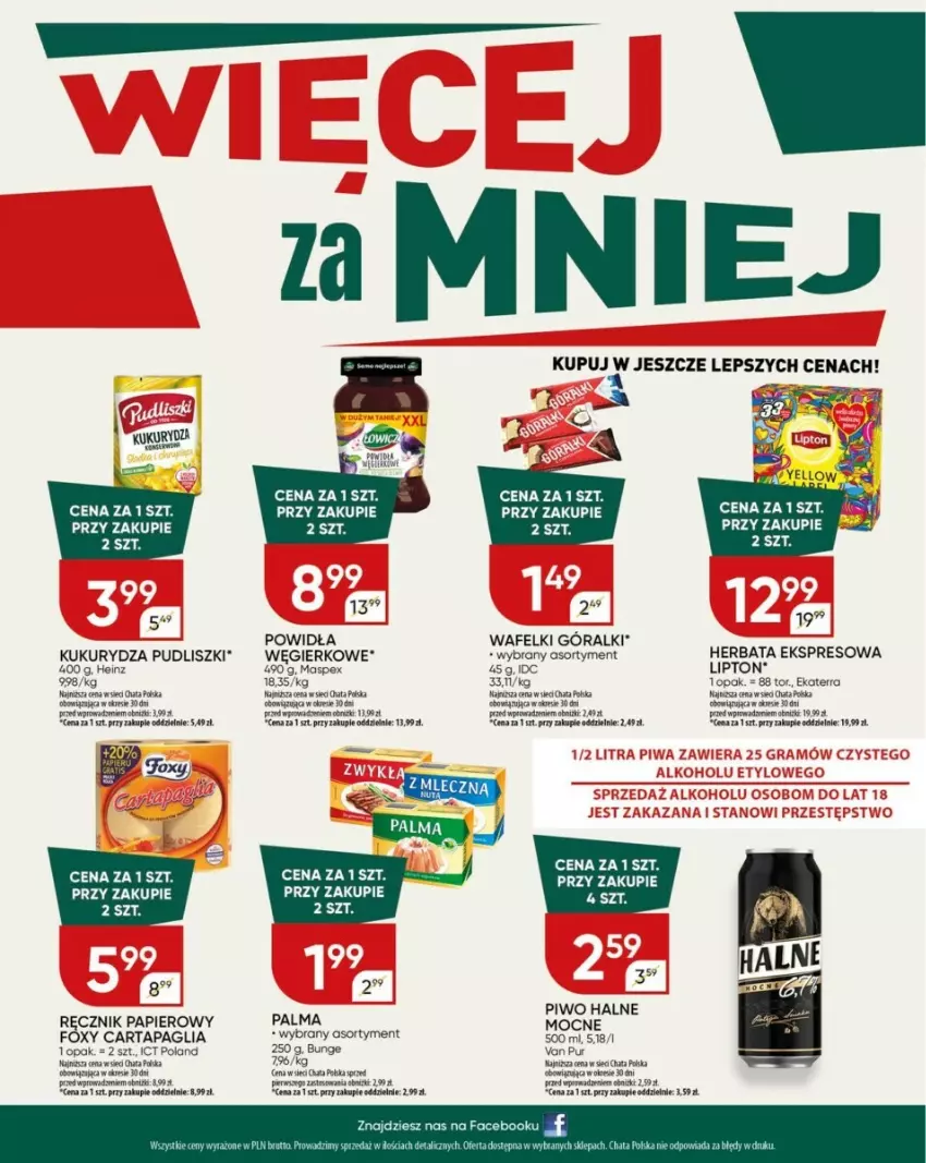 Gazetka promocyjna Chata Polska - ważna 16.12 do 24.12.2024 - strona 13 - produkty: Foxy, Góralki, Heinz, Herbata, Kukurydza, Lipton, Palma, Papier, Piwo, Pudliszki, Pur, Ręcznik