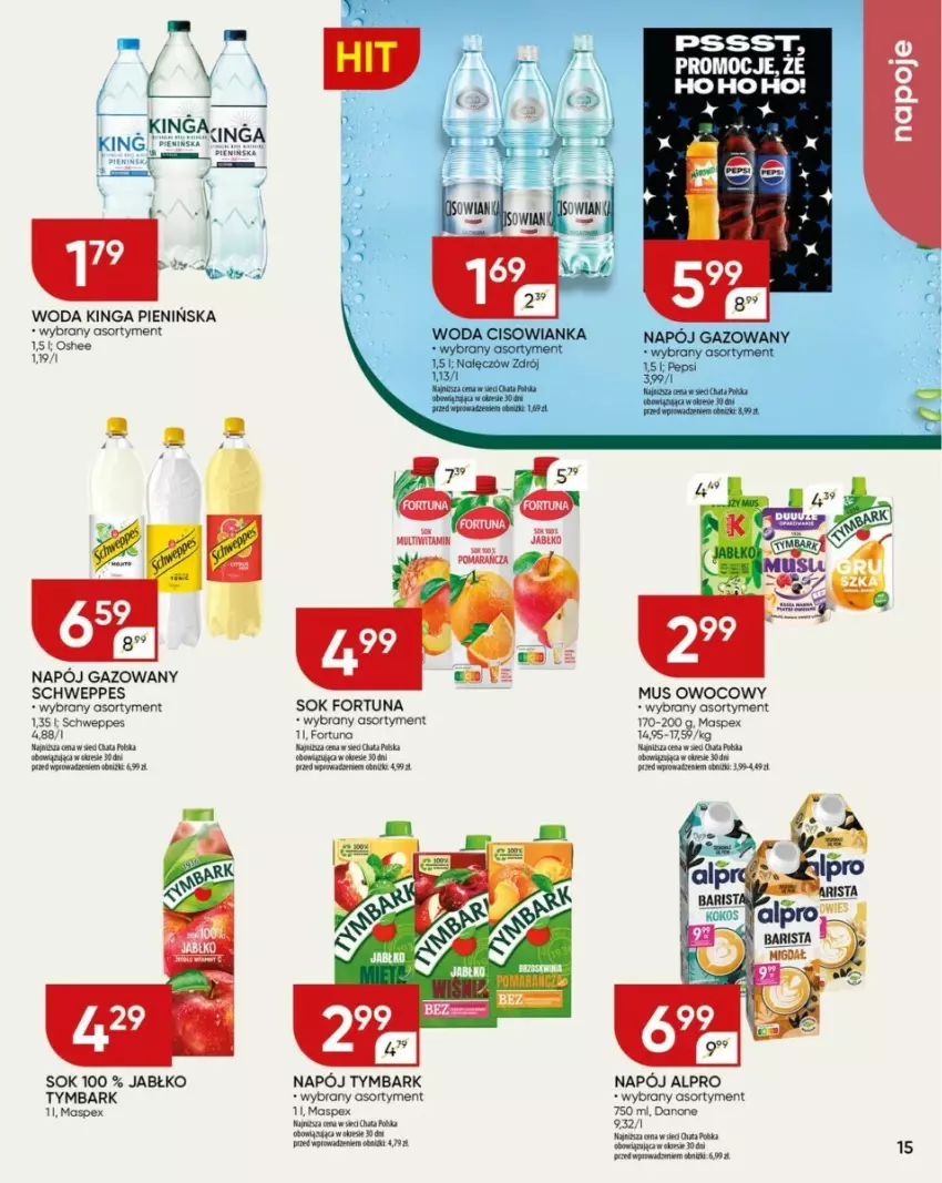 Gazetka promocyjna Chata Polska - ważna 16.12 do 24.12.2024 - strona 7 - produkty: Alpro, Cisowianka, Danone, Fortuna, Mus, Napój, Napój gazowany, Pepsi, Por, Schweppes, Sok, Tymbark, Woda