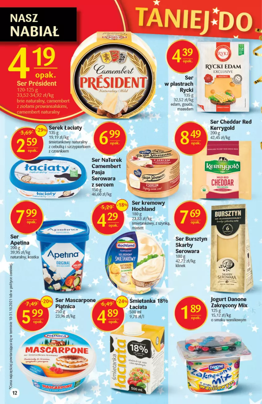 Gazetka promocyjna Delikatesy Centrum - Gazetka DC51 n. fresh - ważna 27.12.2021 do 03.01.2022 - strona 12 - produkty: Bursztyn, Camembert, Cheddar, Chia, Danone, Edam, Gin, Gouda, Hochland, Jogurt, Maasdam, Mascarpone, NaTurek, Piątnica, Rycki Edam, Ser, Serek