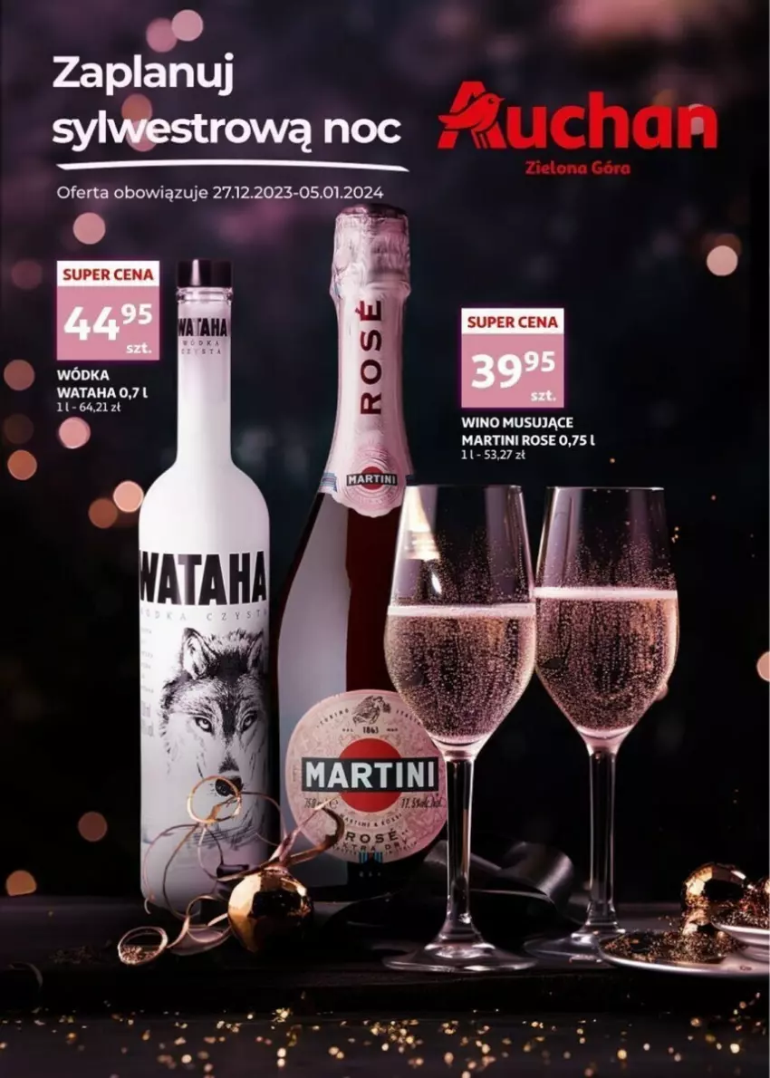 Gazetka promocyjna Auchan - ważna 27.12.2023 do 05.01.2024 - strona 1 - produkty: Martini, Mus, Wataha, Wino, Wino musujące