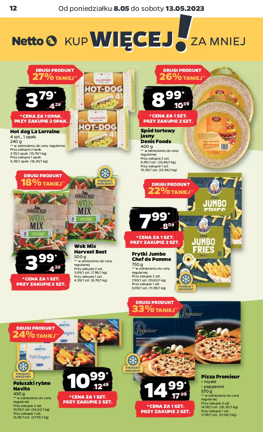 Gazetka promocyjna Netto - Artykuły spożywcze - ważna 08.05 do 13.05.2023 - strona 12 - produkty: Frytki, Hot dog, Paluszki rybne, Pizza