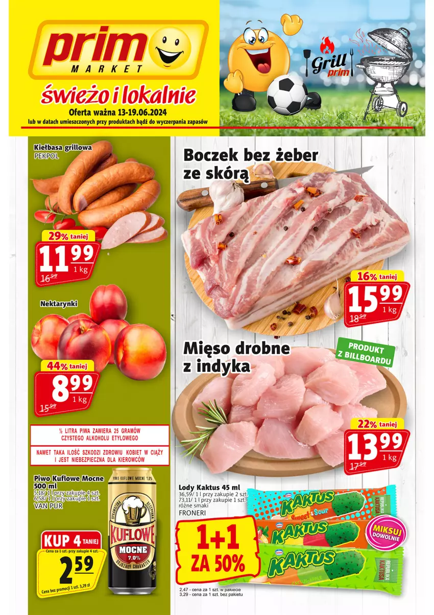 Gazetka promocyjna Prim Market - ważna 13.06 do 19.06.2024 - strona 1 - produkty: Boczek, Kaktus, Lody, Mięso