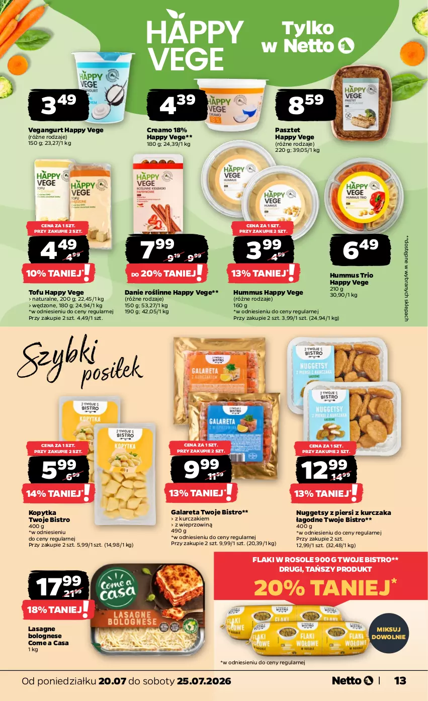 Gazetka promocyjna Netto - Od Poniedziałku - ważna 20.07 do 25.07.2026 - strona 13 - produkty: Flaki, Gala, Hummus, Kopytka, Kurczak, Lasagne, Lasagne bolognese, Mus, Pasztet, Tofu, Vegangurt