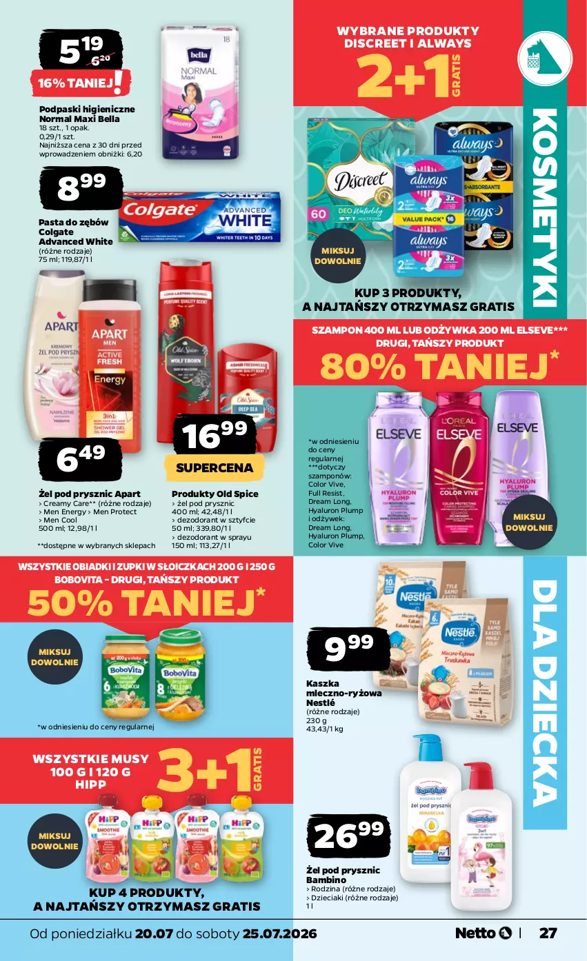 Gazetka promocyjna Netto - Od Poniedziałku - ważna 20.07 do 25.07.2026 - strona 27 - produkty: Always, Bell, Bella, BoboVita, Colgate, Dezodorant, Discreet, Dzieci, Elseve, Gra, HiPP, LG, Mus, Nestlé, Odżywka, Old Spice, Pasta do zębów, Podpaski, Ryż, Szampon