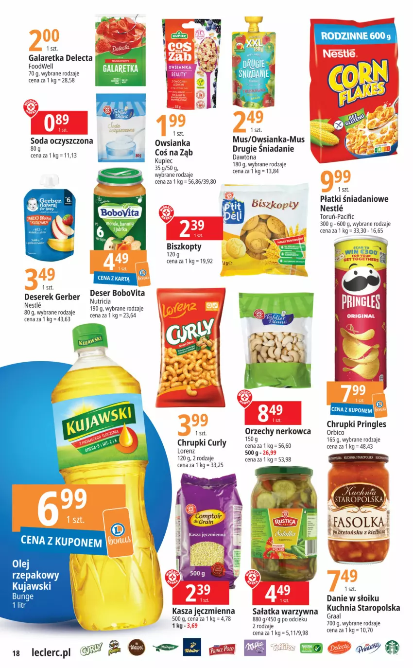 Gazetka promocyjna E Leclerc - ważna 22.08 do 02.09.2023 - strona 18 - produkty: BIC, Biszkopty, BoboVita, Chrupki, Cif, Danio, Dawtona, Delecta, Deser, Fa, Gala, Galaretka, Gerber, Kasza, Kasza jęczmienna, Kuchnia, Kuchnia Staropolska, Kujawski, Kupiec, Lorenz, Mus, Olej, Olej rzepakowy, Owsianka, Piec, Pringles, Sałat, Sałatka, Sałatka warzywna, Ser, Serek, Soda oczyszczona