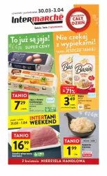 Gazetka promocyjna Intermarche - Gazetka Intermarche - Gazetka - ważna od 03.04 do 03.04.2023 - strona 1 - produkty: Szynka wieprzowa, Jaja, Szynka, Mąka, Basia