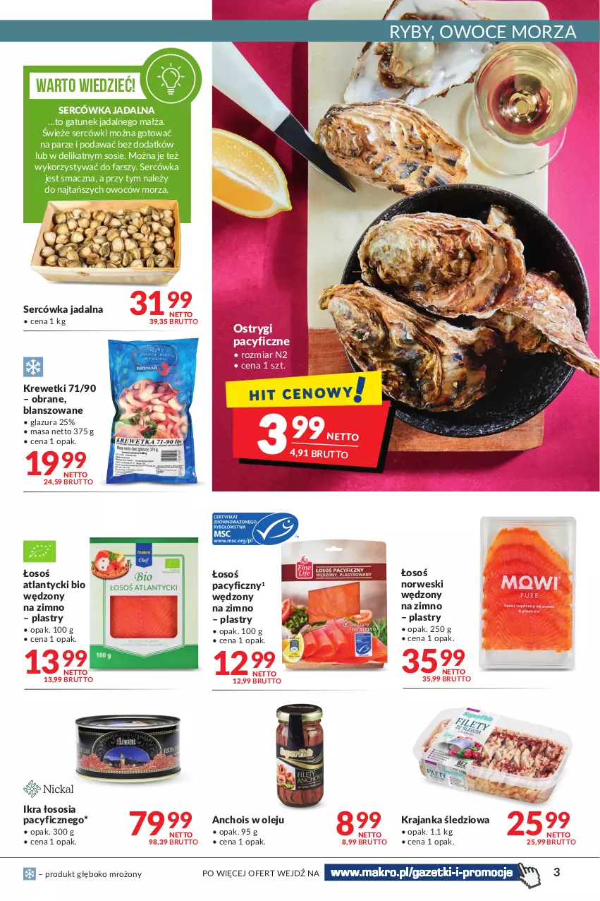 Gazetka promocyjna Makro - [Oferta promocyjna] Artykuły spożywcze i przemysłowe - ważna 08.02 do 21.02.2022 - strona 3 - produkty: Fa, Glazura, Krajanka śledziowa, Krewetki, Lazur, Olej, Ostrygi, Owoce, Owoce morza, Ser, Sos