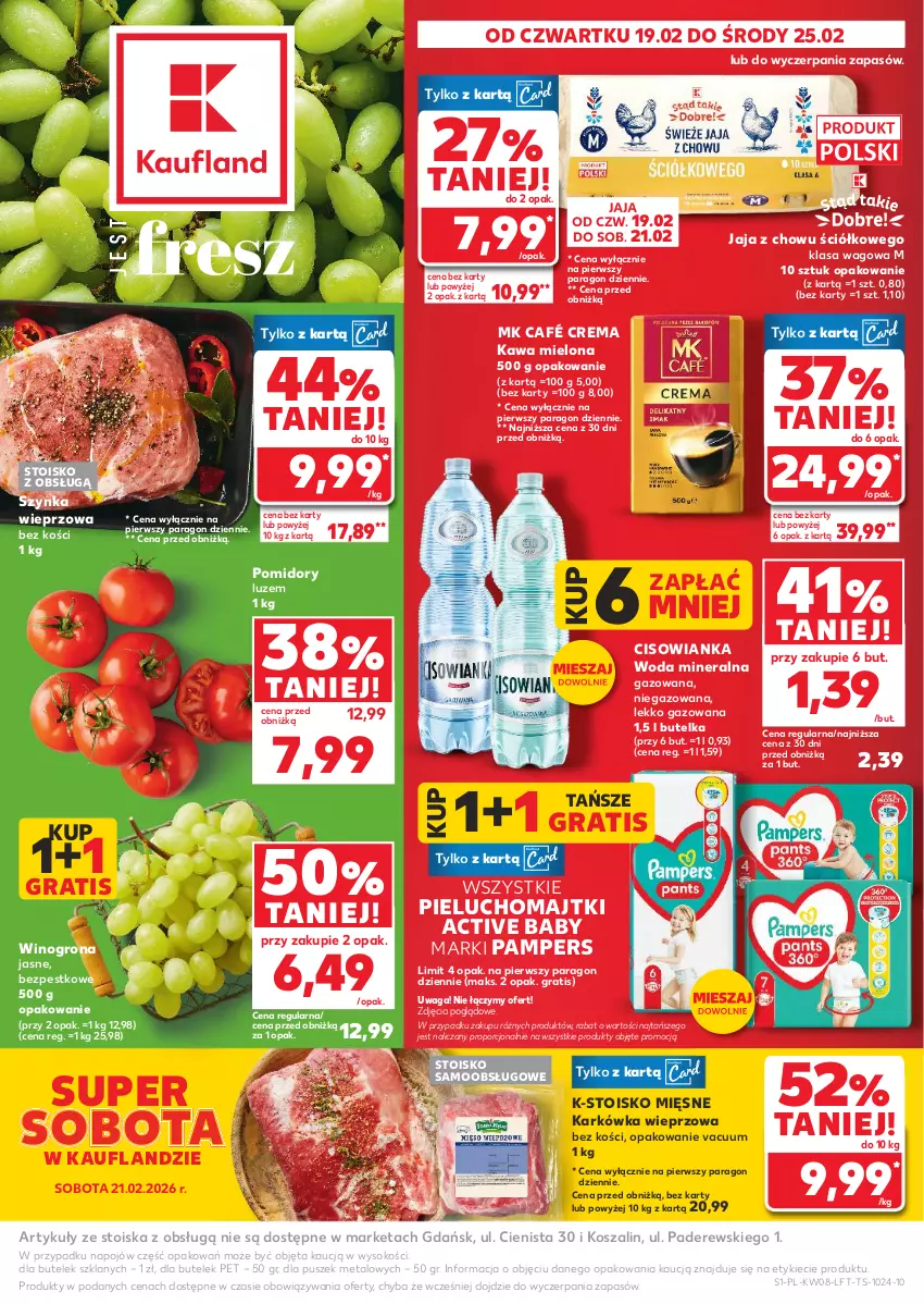 Gazetka promocyjna Kaufland - Gazetka tygodnia - ważna 19.02 do 25.02.2026 - strona 1 - produkty: Cisowianka, Gra, Jaja, Karkówka wieprzowa, Kawa, Kawa mielona, Kosz, Majtki, Pampers, Pieluchomajtki, Pomidory, Por, Sok, Szal, Szynka, Szynka wieprzowa, Waga, Wino, Winogrona, Woda, Woda mineralna
